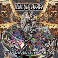 Heyoka - Intergalactic Carnival