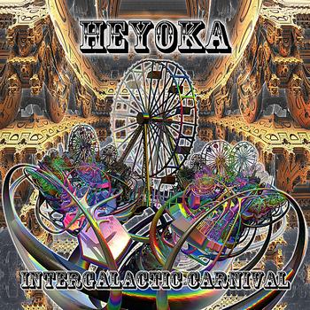 Heyoka - Intergalactic Carnival