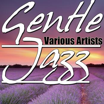 Various Artists - Gentle Jazz