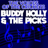 Buddy Holly & The Picks - The Voices Of The Crickets
