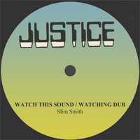 Slim Smith - Watch This Sound / Watching Dub