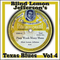 Blind Lemon Jefferson - Blind Lemon Jefferson's Texas Blues, Vol. 4