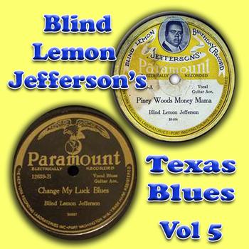 Blind Lemon Jefferson - Blind Lemon Jefferson's Texas Blues Vol 5