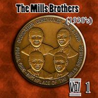 The  Mills Brothers - The  Mills Brothers (1930's) Vol 1