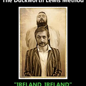 The Duckworth Lewis Method - Ireland, Ireland
