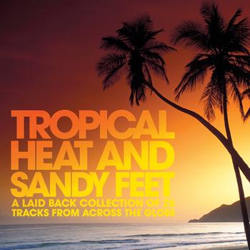 Various Artists - Tropical Heat & Sandy Feet