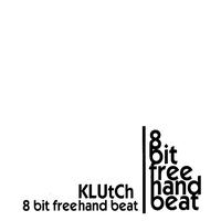 Klutch - 8 Bit Freehand Beat