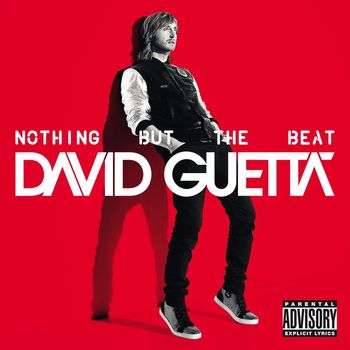 David Guetta - Nothing but the Beat (Explicit)