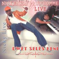 Nickenson Prud'homme - Dwèt selès beni