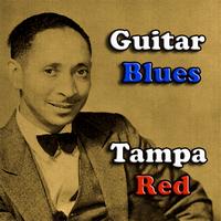 Tampa Red - Guitar Blues 