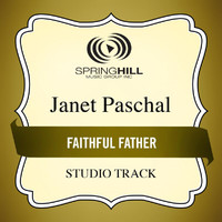Janet Paschal - Faithful Father