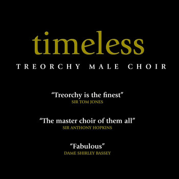 Treorchy Male Choir - Timeless