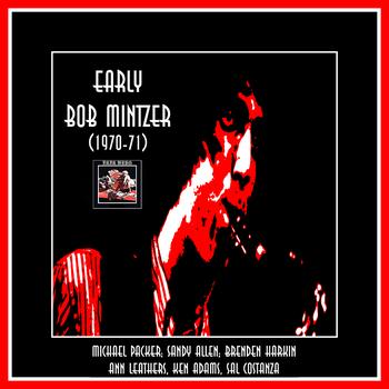 Bob Mintzer - Early Bob Mintzer (1970-71) With Papa Nebo