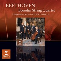 Borodin Quartet - Beethoven: String Quartets, Op. 95 "Quartetto serioso" & 132