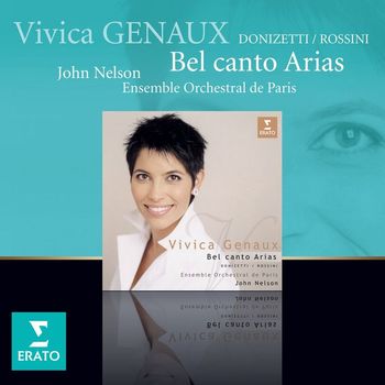 Vivica Genaux - Bel Canto Arias. Rossini, Donizetti
