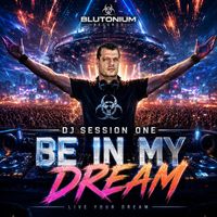 DJ Session One - Be in My Dream