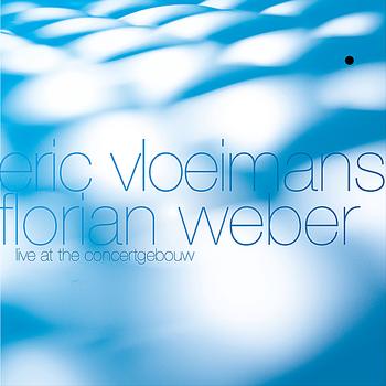 Eric Vloeimans - Live at the Concertgebouw