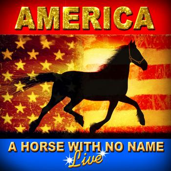 America - A Horse With No Name - Live