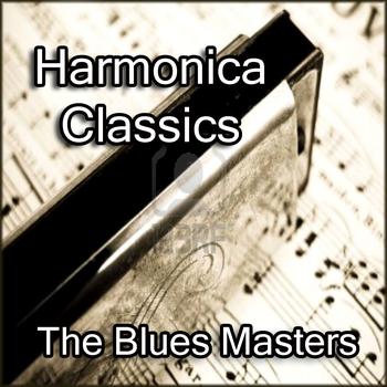 Various Artists - Harmonica Classics By The Blues Masters