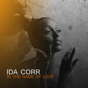 Ida Corr - In The Name Of Love
