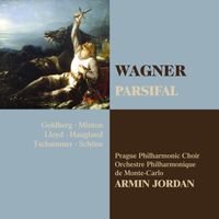Armin Jordan - Wagner : Parsifal