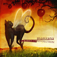 Manzana - Babies of Revolution