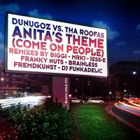 Dunugoz vs. Tha Roofas - Anita's Theme