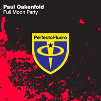 Paul Oakenfold - Full Moon Party