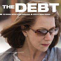 Thomas Newman - The Debt Original Motion Picture Soundtrack