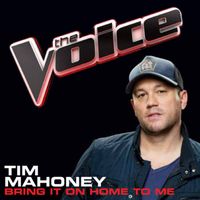 Tim Mahoney - Bring It On Home To Me (The Voice Performance)