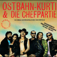 Ostbahn-Kurti & Die Chefpartie - 1/2 so wüd (frisch gemastert)