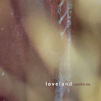 Carolin No - Loveland