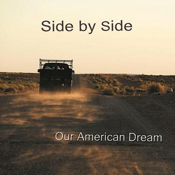 Side by Side - Our American Dream