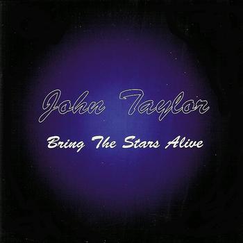 John Taylor - Bring The Stars Alive