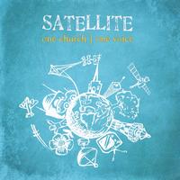 Satellite - One Church, One Voice