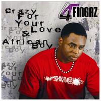 4Fingaz - Crazy In love