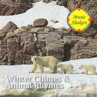Music Shakers - Winter Chimes & Animal Rhymes
