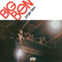 Jorge Ben - Big Ben (1965)