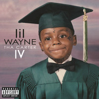 Lil Wayne - Tha Carter IV (Explicit)