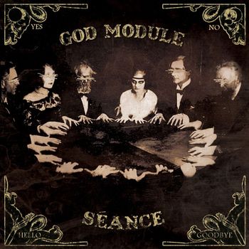 God Module - Séance