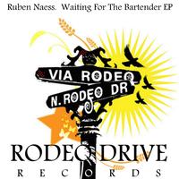 Ruben Naess - Waiting For The Bartender EP