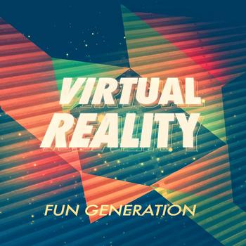 Fun Generation - Virtual Reality