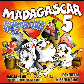 Madagascar 5 - Pokerface Hits