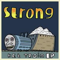 Strong - Ket Train (Explicit)