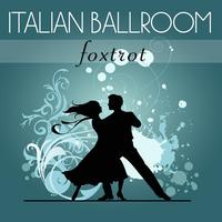 Italian Ballroom - Foxtrot