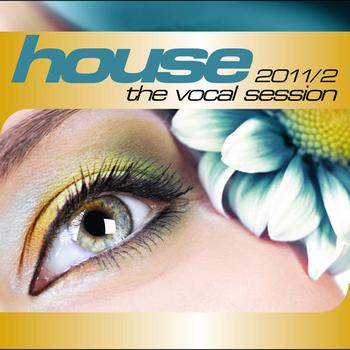 Various Artists - House: The Vocal Session 2011/2 - Online Edition