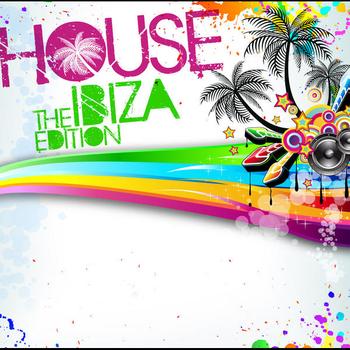 Various Artists - House: The Ibiza Edition