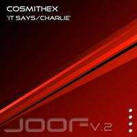 Cosmithex - It Says