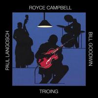 Royce Campbell - Trioing