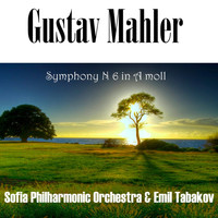 Sofia Philharmonic Orchestra - Gustav Mahler: Symphony No 6 in A moll, "Tragische"